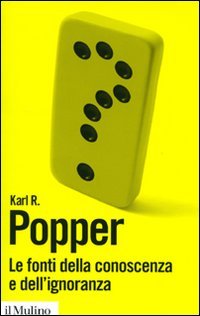 Le fonti della conoscenza e dell'ignoranza (9788815147097) by Popper, Karl R.