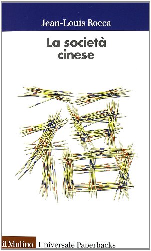 9788815149640: La societ cinese (Universale paperbacks Il Mulino)