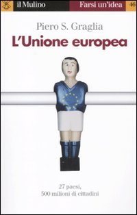 9788815149794: L'Unione europea (Farsi un'idea)