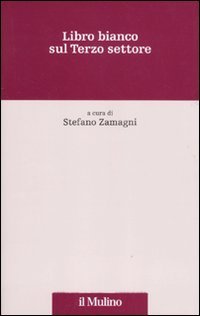 9788815150165: Libro bianco sul Terzo settore (Percorsi)