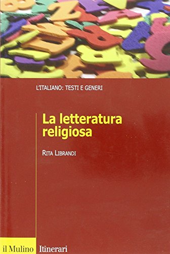 La letteratura religiosa (9788815232366) by Rita Librandi