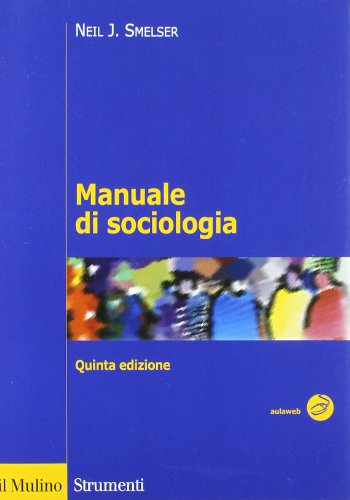 9788815232502: Manuale di sociologia (Strumenti. Sociologia)