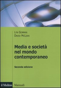 Beispielbild fr Media e societ nel mondo contemporaneo zum Verkauf von libreriauniversitaria.it