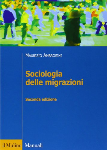 Sociologia delle migrazioni (9788815232526) by Maurizio Ambrosini