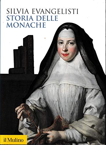 Stock image for Storia delle monache 1450-1700 for sale by libreriauniversitaria.it