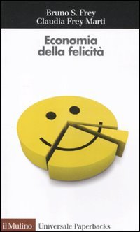 Stock image for Economia della felicit (Italian) for sale by Brook Bookstore