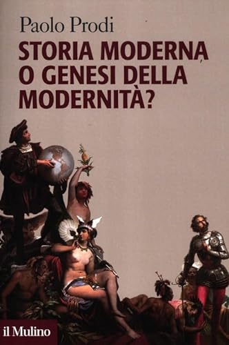 Beispielbild fr Storia moderna o genesi della modernit? zum Verkauf von medimops
