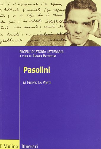 9788815238481: Pasolini. Profili di storia letteraria (Itinerari)