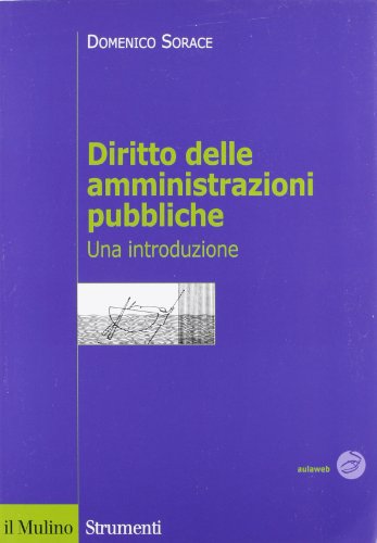 9788815239457: Diritto delle amministrazioni pubbliche. Una introduzione