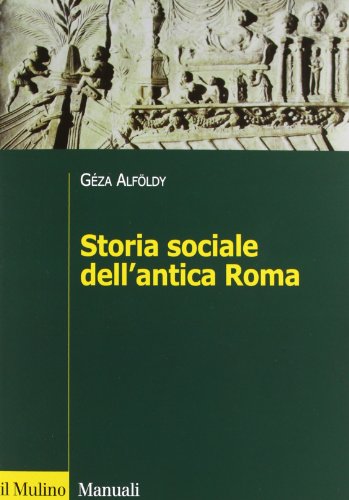 Beispielbild fr Storia sociale dell'antica Roma zum Verkauf von medimops