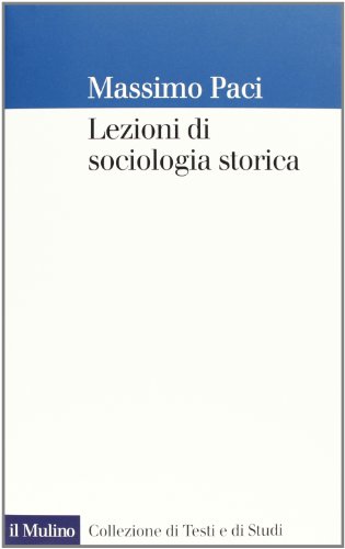 Beispielbild fr Lezioni di sociologia storica zum Verkauf von medimops