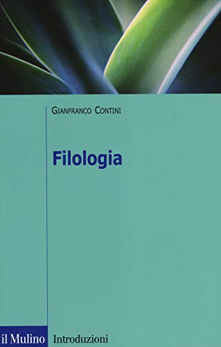 Beispielbild fr Filologia (Introduzioni. Filologia e critica letter.) zum Verkauf von medimops