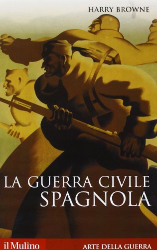 Beispielbild fr La guerra civile spagnola 1936-1939 zum Verkauf von medimops