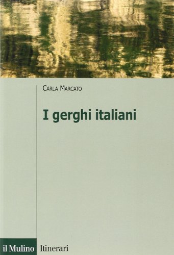 Imagen de archivo de I gerghi italiani a la venta por libreriauniversitaria.it