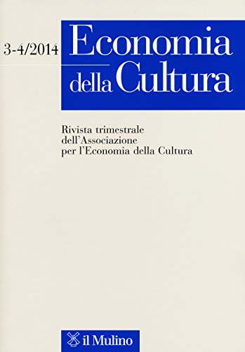 9788815249197: Economia della cultura (2014) vol. 3-4