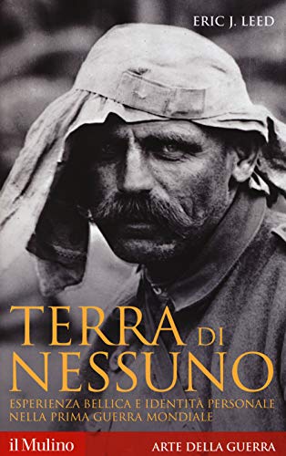 Imagen de archivo de Terra di nessuno. Esperienza bellica e identit personale nella prima guerra mondiale a la venta por medimops