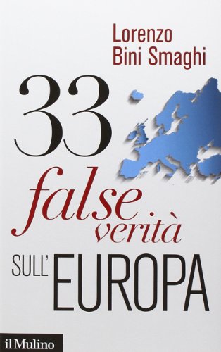 Beispielbild fr 33 false verit sull'Europa zum Verkauf von medimops