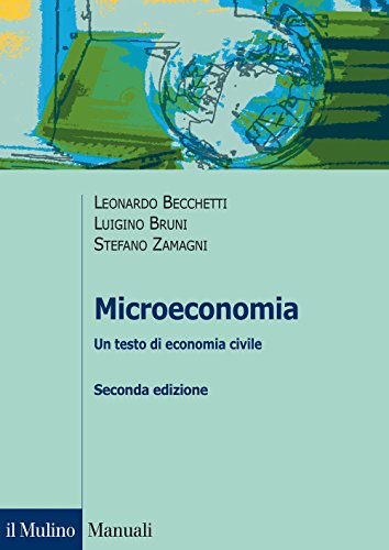 Beispielbild fr Microeconomia. Un testo di economia civile zum Verkauf von medimops