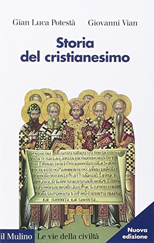 9788815252593: Storia del cristianesimo (Le vie della civilt)