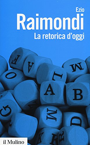 Stock image for La retorica d'oggi for sale by libreriauniversitaria.it