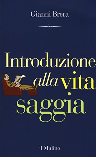 Beispielbild fr Introduzione alla vita saggia zum Verkauf von medimops