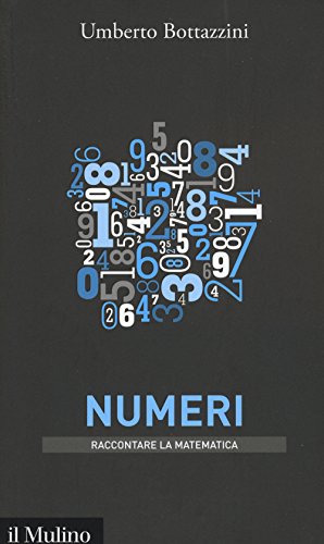 9788815254146: Numeri (Intersezioni. Raccontare la matematica)