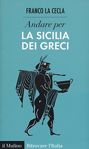 Imagen de archivo de Andare per la Sicilia dei greci a la venta por Brook Bookstore On Demand