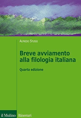 Beispielbild fr Breve avviamento alla filologia italiana zum Verkauf von medimops