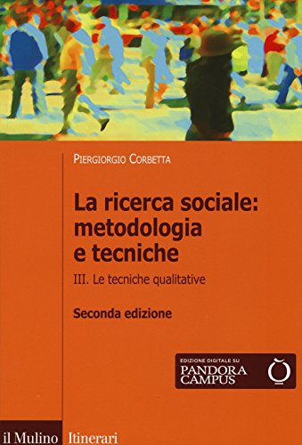 Beispielbild fr La ricerca sociale: metodologia e tecniche zum Verkauf von medimops