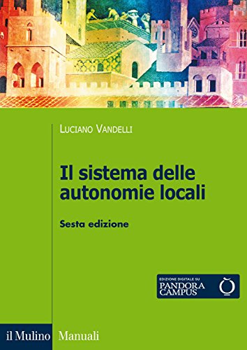 9788815259165: Il sistema delle autonomie locali (Manuali)