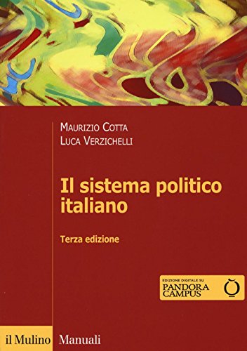 9788815260727: Il sistema politico italiano (Manuali. Politica)