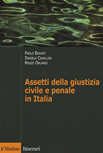 Stock image for Assetti della giustizia civile e penale in Italia for sale by libreriauniversitaria.it