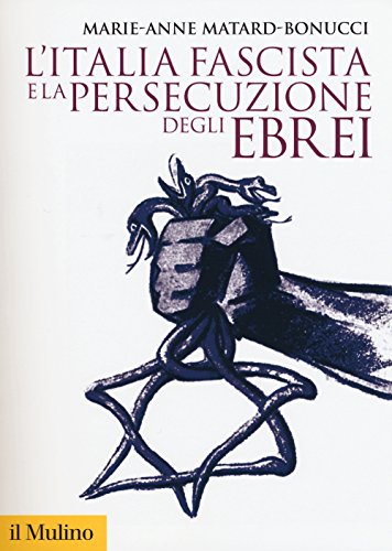 Stock image for L'Italia fascista e la persecuzione degli ebrei for sale by libreriauniversitaria.it