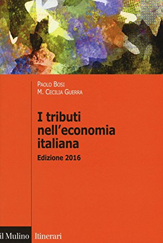 9788815263353: I tributi nell'economia italiana (Itinerari)