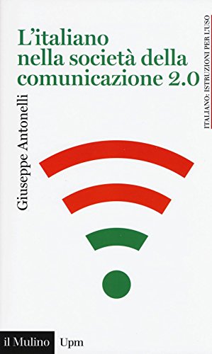 Stock image for L'italiano nella societ� della comunicazione 2.0 for sale by Textbooks_Source