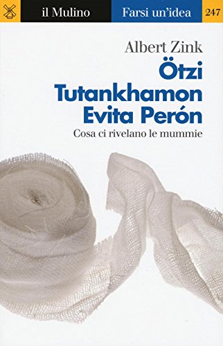 Beispielbild fr tzi, Tutankhamon, Evita Pern. Cosa ci rivelano le mummie zum Verkauf von medimops