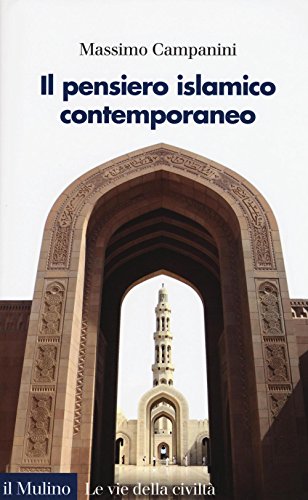 Stock image for Il pensiero islamico contemporaneo for sale by libreriauniversitaria.it