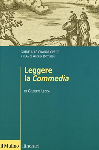 Stock image for Leggere la Commedia. Guide alle grandi opere for sale by Brook Bookstore