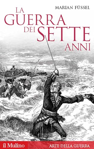 Stock image for La guerra dei sette anni for sale by libreriauniversitaria.it