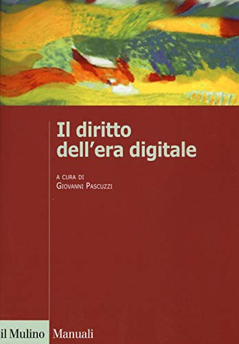 9788815266170: Il diritto dell'era digitale