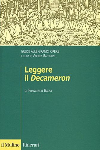 Imagen de archivo de Leggere il «Decameron». Guide alle grandi opere a la venta por WorldofBooks