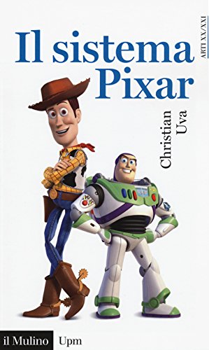 Stock image for Il sistema Pixar for sale by libreriauniversitaria.it
