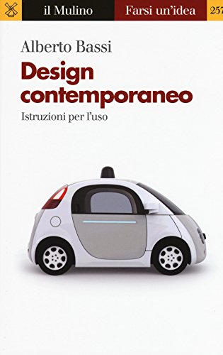 Imagen de archivo de Design contemporaneo. Istruzioni per l'uso a la venta por medimops