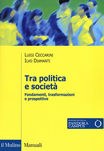 Stock image for TRA POLITICA E SOCIETA' for sale by libreriauniversitaria.it