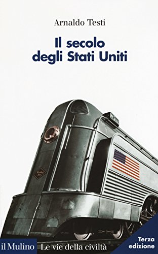 Stock image for Il secolo degli Stati Uniti for sale by Buchpark