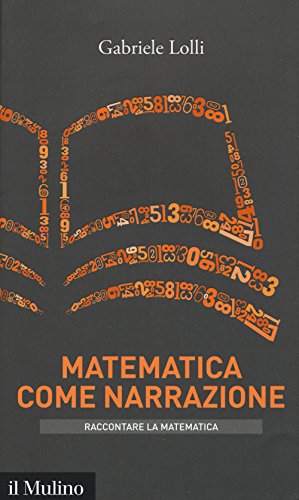 Stock image for Matematica come narrazione for sale by Bellwetherbooks