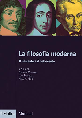 Stock image for La filosofia moderna. Il Seicento e il Settecento for sale by Revaluation Books