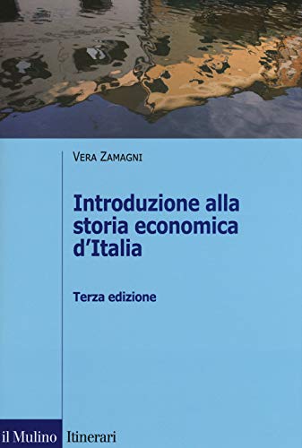 9788815278869: Introduzione alla storia economica d'Italia