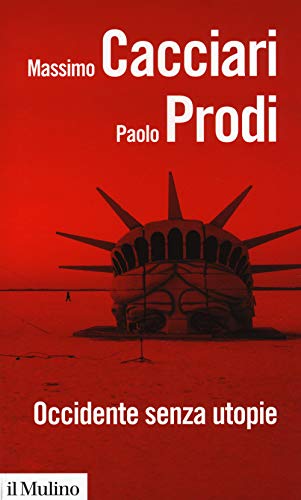 Beispielbild fr Occidente senza utopie [Paperback] zum Verkauf von Brook Bookstore