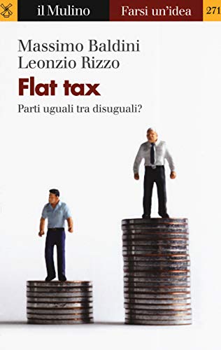 Beispielbild fr Massimo Baldini / Rizzo Leonzio - Flat Tax (1 BOOKS) zum Verkauf von medimops